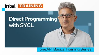 Direct Programming with SYCL | Intel Software screenshot 4