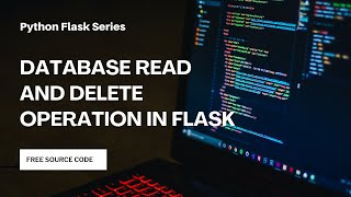 CRUD Operation | Database Read and Create Operation in Flask App [ Hindi ] | Flask Series - Ep09