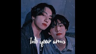 BTS- Into your arms | vkook edit