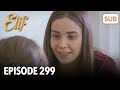 Elif Episode 299 | English Subtitle