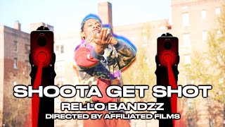 SHOOTA GET SHOT - RELLO BANDZZ (OFFICIAL MUSIC VIDEO)  SONY A7S III MUSIC VIDEO