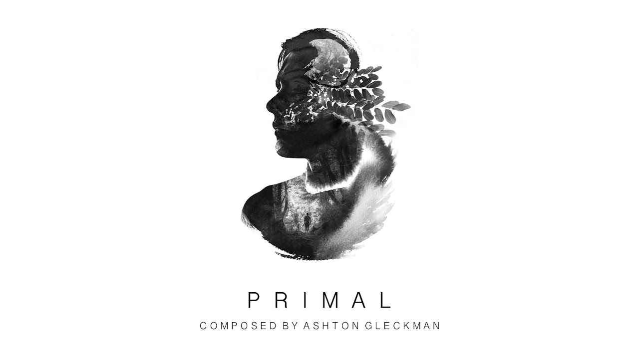 Watch Ashton Gleckman - Primal on YouTube Watch Ashton Gleckman - Primal on YouTube