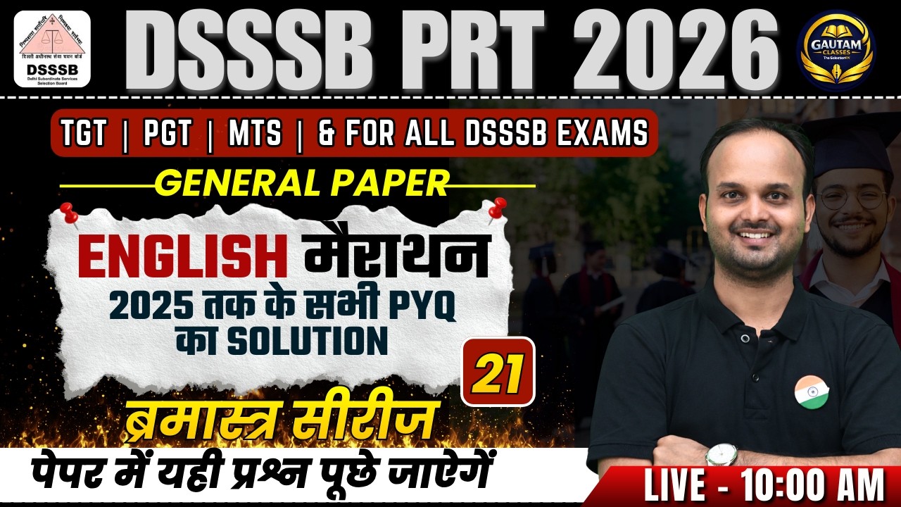 DSSSB 2026 ENGLISH PYQ MARATHON 🔥 PRT | TGT | PGT | MTS | All Exams 