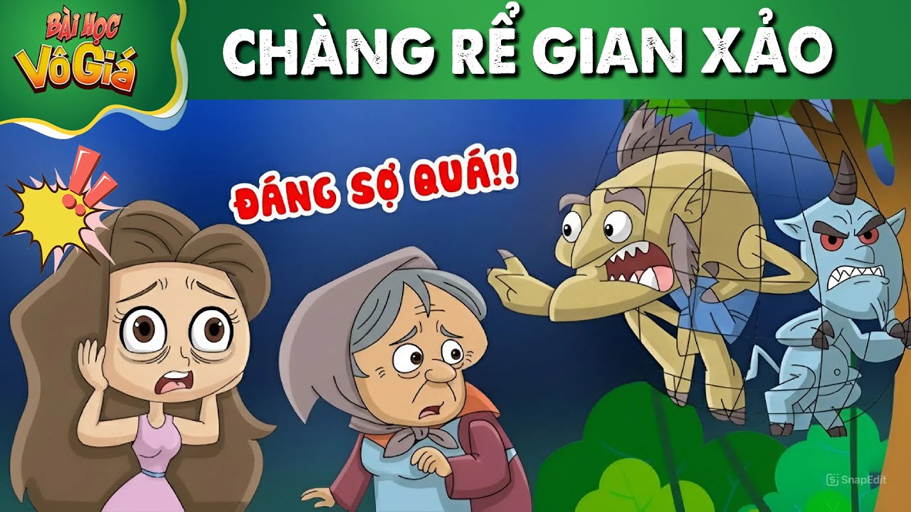 CHÀNG RỂ GIAN XẢO - PHIM HOẠT HÌNH - QUÀ TẶNG CUỘC SỐNG -TRUYỆN CỔ TÍCH HAY NHẤT