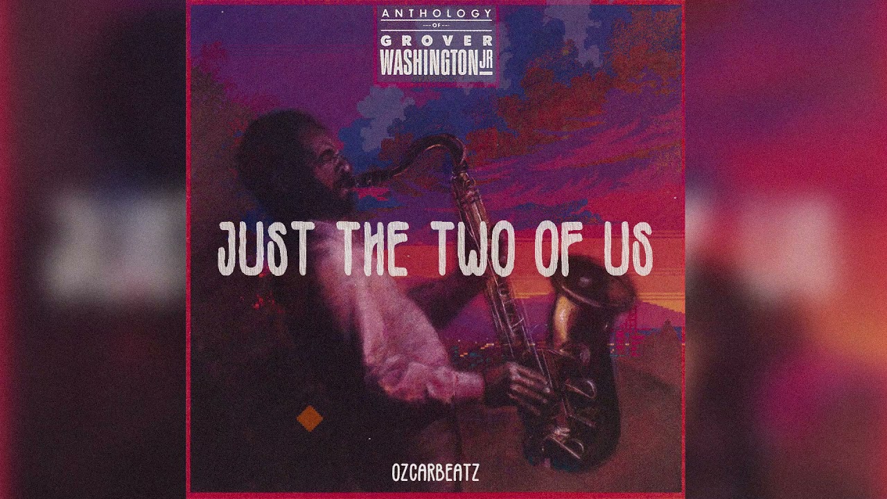 Bill Withers - Just The Two Of Us || ozcarbeatz LO-FI remix Chords