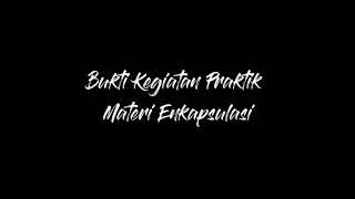 Pemrograman Berorientasi Objek | Bukti Kegiatan Praktik Materi Enkapsulasi