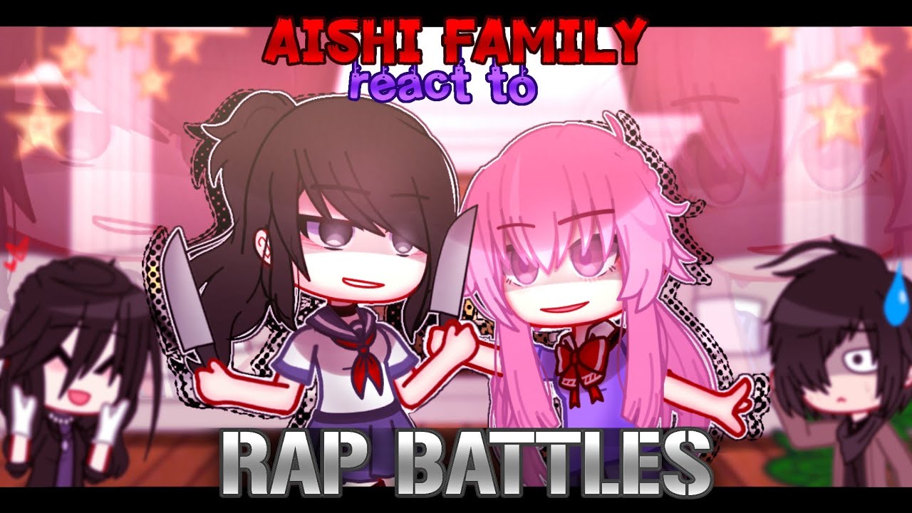 ✎ᝰ┆Aishi Family react to RAP BATTLES || YANDERE SIMULATOR reaction GachaClub