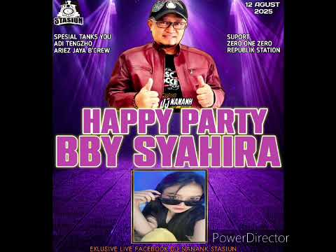 THE FANTASTIC PARTY OF BBY SYAHIRA BY DJ NANANK ON THE BASS LIVE FROM STASIUN SURABAYA 