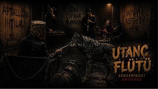 Utanç Flütü Serserigoat Universe (Dark Cinematic Techno Experience)
