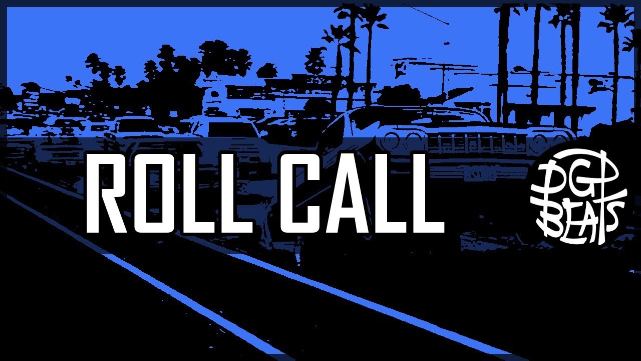 [FREE] West Coast Type Beat 2018: Roll Call