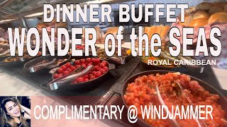 Dinner Buffet at Windjammer | Wonder of the Seas | Royal Caribbean | Food & Travel by Marie