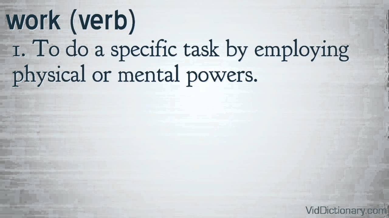 work - definition - YouTube