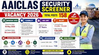 AAICLAS Security Screener Recruitment 2026 | 158 Posts | Salary ₹30,000+ | Full Details