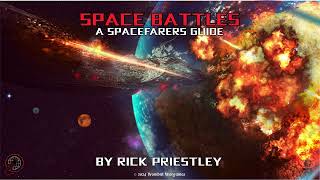 Space Battles: A Spacefarers Guide by Rick Priestley - The brand new spaceship tabletop wargame