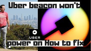 Uber beacon won't power on how to fix