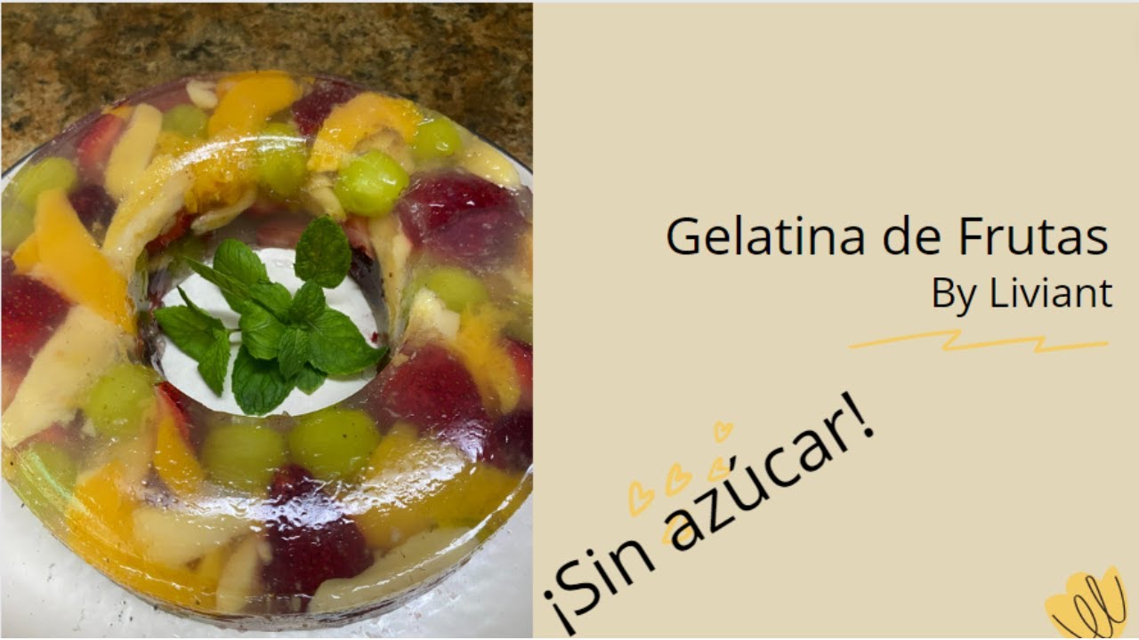 Gelatina de frutas by Liviant, az\u00facar sin calor\u00edas. Apta para ...