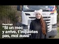 Elle est conductrice routire et elle abat tous les clichs autour de son mtier  reportage