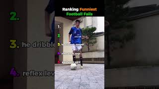 Ranking funny football moments #funny #fail #memes