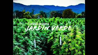 Hijos De Garcia - Jardin Verde (Corridos 2018)