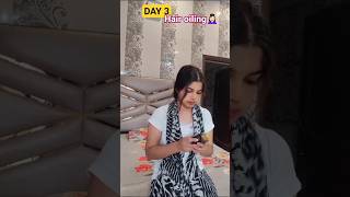 💁🏻♀️DAY 3 Hair oiling💆🏻♀️ #shorts #minivlog #vlog #vlogger #vlogs #punjabi #summer #forever #viral