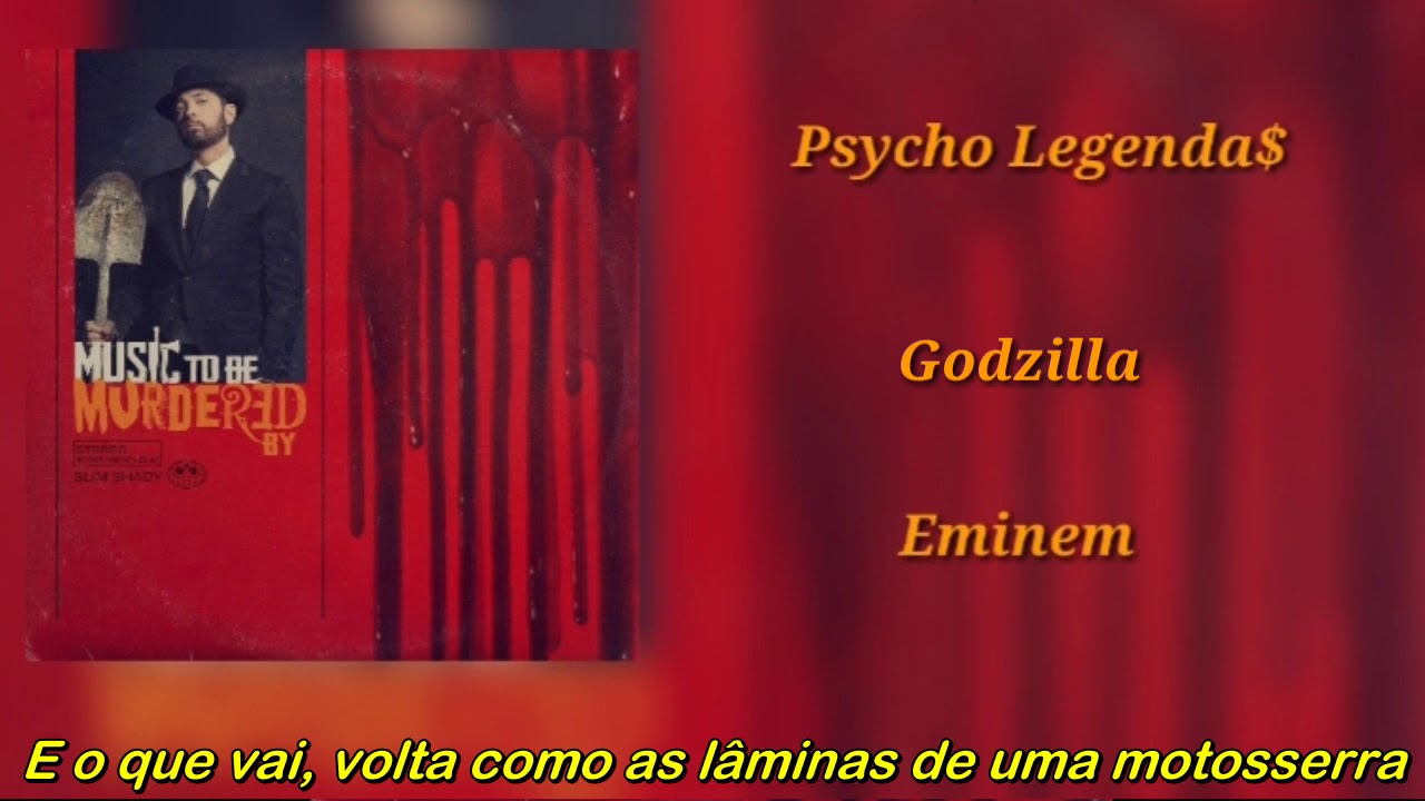 Eminem - Godzilla ft Juice WRLD (Legendado)