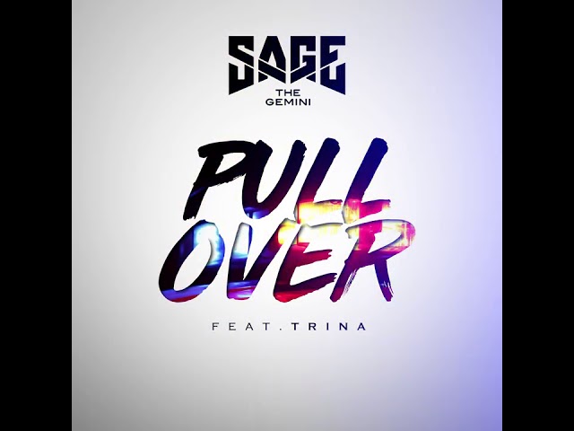 Sage The Gemini - Pull Over ft Trina (Exclusive Audio) auf YouTube ansehen Sage The Gemini - Pull Over ft Trina (Exclusive Audio) auf YouTube ansehen