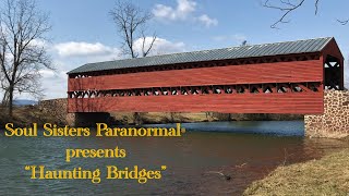 Haunting Bridges: Landmarks, Legends and Lore.