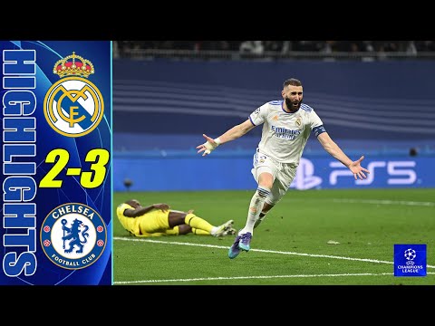Real Madrid vs Chelsea Highlights 2-3 (Agg 5-4) UEFA Champions League 2022