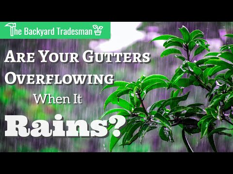 Are Your Rain Gutters Overflowing & You’ve Already Cleaned Out The Leaves?