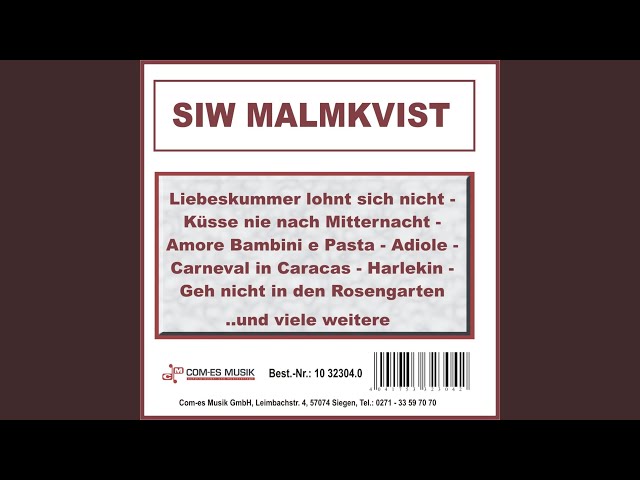 Siw Malmkvist - Es Kann Nicht Immer Rosen Regnen