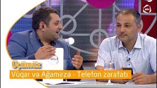 Vüqar Və Ağamirzə Telefon Zarafatı Üçümüz
