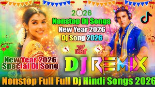 Download Lagu Nonstop Full Dj Songs 2026💞Dj Remix💞Bollywood Dj Songs💞New Year Special Dj Songs 2026💞Dj Vishal Bhai MP3