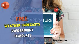 Free Weather Forecasts PowerPoint Template