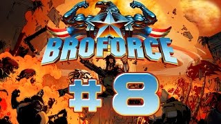 BROFORCE Episode 8 - THE FINAL BOSS! FOR NOW! w/ Schleifer