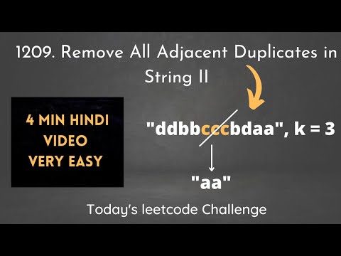 Leetcode 1209. Remove All Adjacent Duplicates in String II