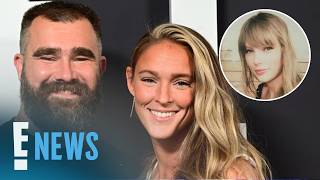 Kylie Kelce Shares How Her Kids Have Bonded With Aunt Taylor Swift E News