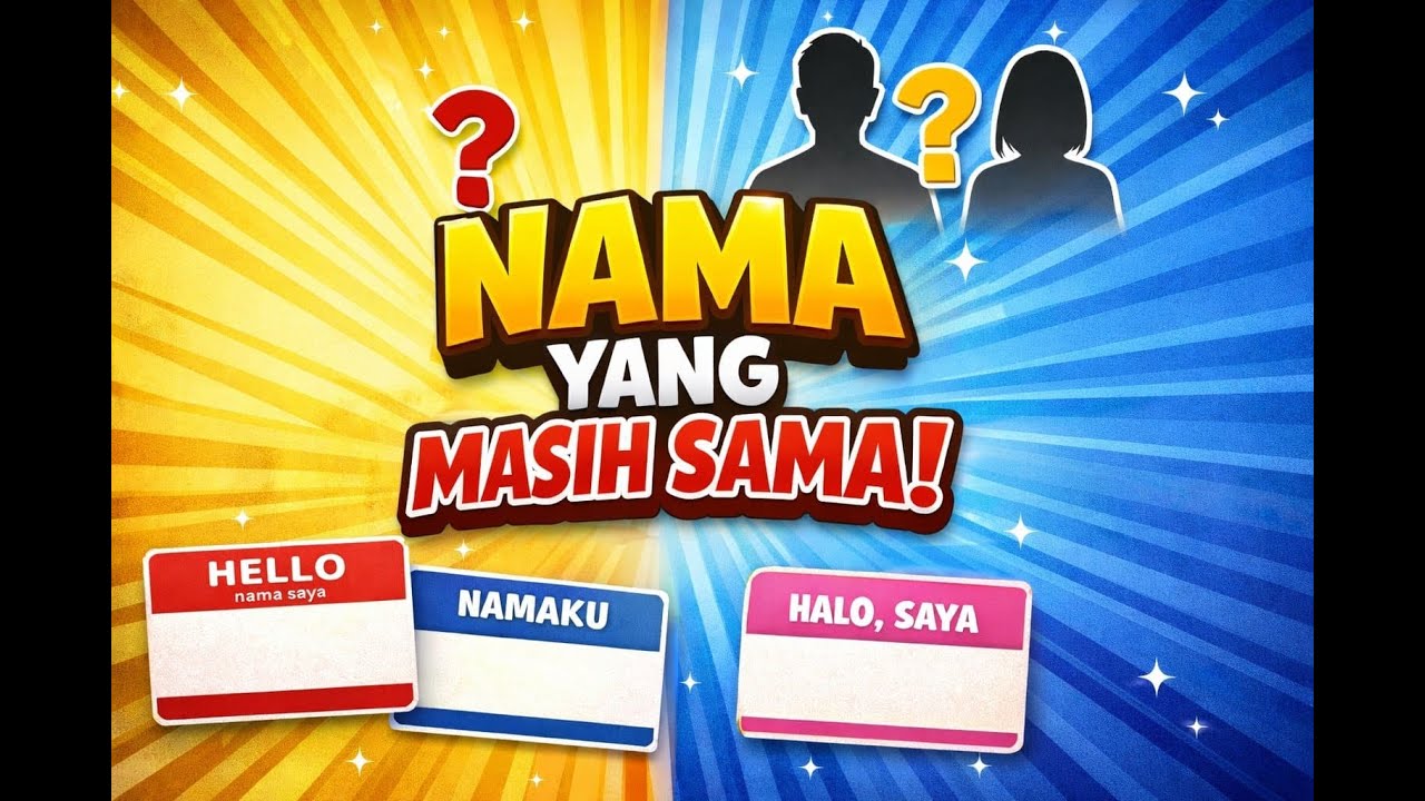 Nama yang masih sama