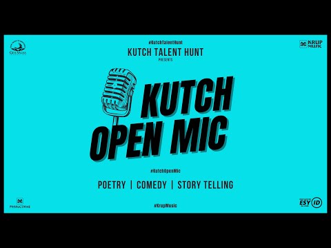 Kutch Open Mic | Poetry, Comedy, Story Telling Contest | Kutch Talent Hunt | Kutchi Mijaaj Auditions