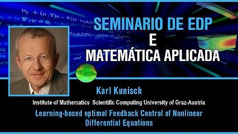 KARL KUNISCH -SESSÃO 61 SEMINARIO DE EDP E MATEMATICA APLICADA