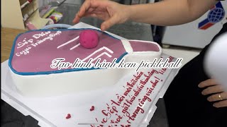 #729 Bánh Kem PICKLEBALL | Cake Pickleball