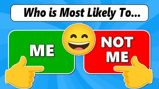 Who Is Most Likely To… General Questions 👉👈