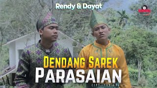 Rendy & Dayat - Dendang Sarek Parasaian | Dendang Minang