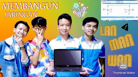Membuat Jaringan Lan Man dan Wan di Aplikasi Cisco Packet Tracer