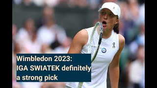 Wimbledon 2023: Iga Swiatek Definitely A Threat to the Title