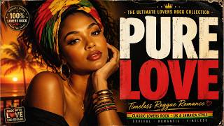PURE LOVE ❤️ Classic Lovers Rock Reggae Mix 2026 | Sweet Female Reggae Soul • UK & Jamaica Style