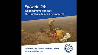 Episode 26 - When Options Run Out: The Human Side of an Entrapment