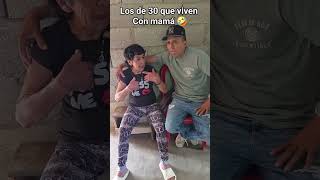 Los de 30 que viven con mamá 🤣 #viralreels #joking #jokerattitude #funny #dramavideo #comedy #memes