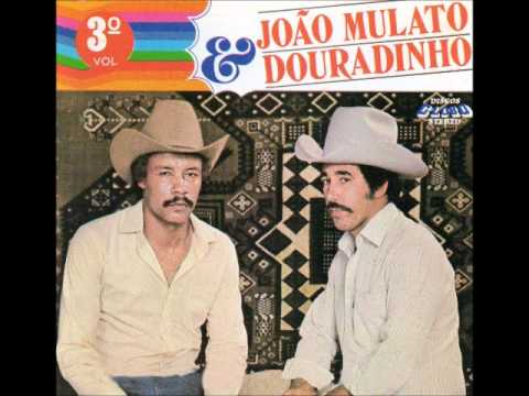 Quatro cantos da casa - João Mulato e Douradinho