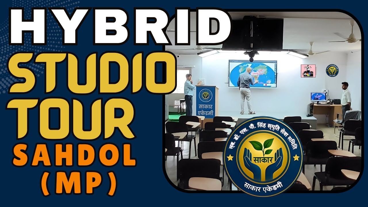 Hybrid StudioTour |  SAKAR IAS Sahdo l 360 Degree Production Indore