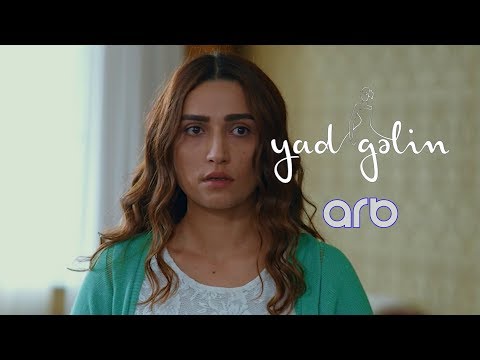 Yad Gəlin (21-ci bölüm) - Anons - ARB TV